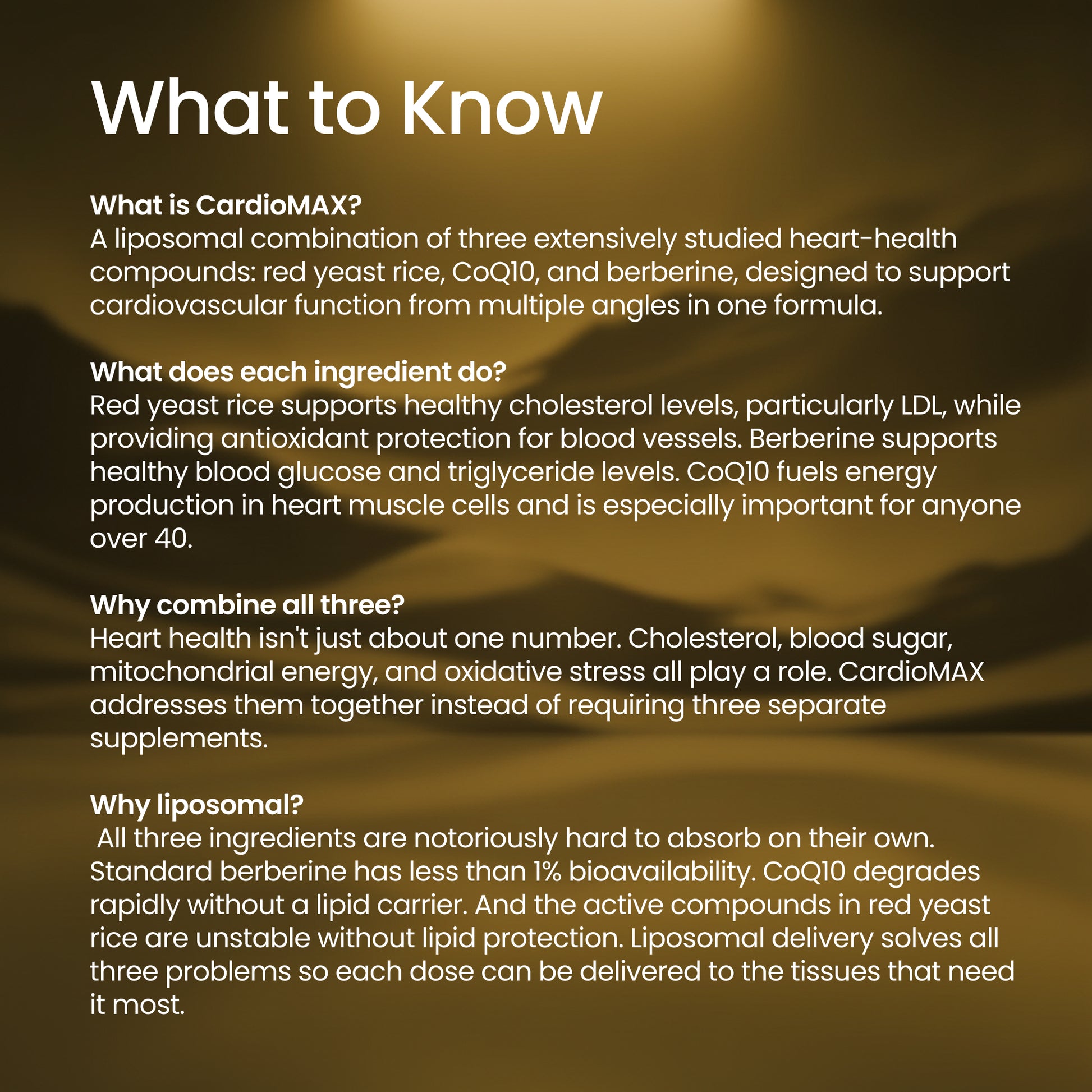 An informational graphic with the heading 'What to Know' on a dark brown to black gradient background. White text explains the benefits and ingredients of CardioMAX, including red yeast rice, CoQ10, and beriberine, and why it is formulated as a liposomal combination.